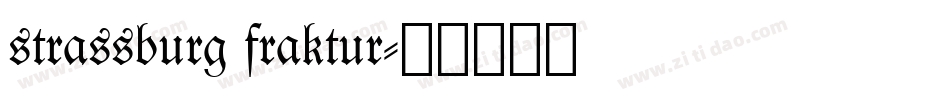 strassburg fraktur字体转换